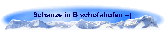 Schanze in Bischofshofen =)
